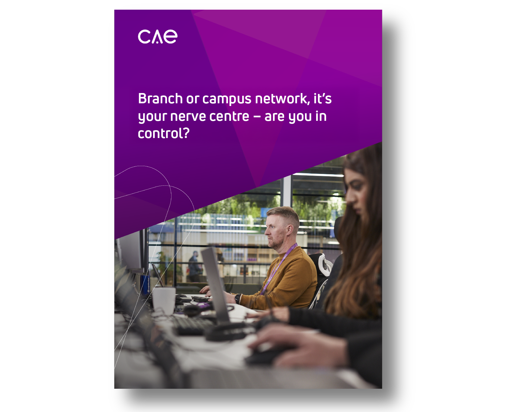 Download our eBook Branch or campus network, it’s your nerve centre are you in control